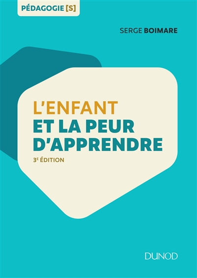 ENFANT ET LA PEUR D'APPRENDRE