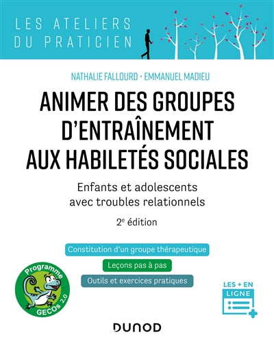 ANIMER DES GROUPES D'ENTRAINEMENT AUX HABILETÉS SOCIALES