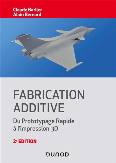 FABRICATION ADDITIVE