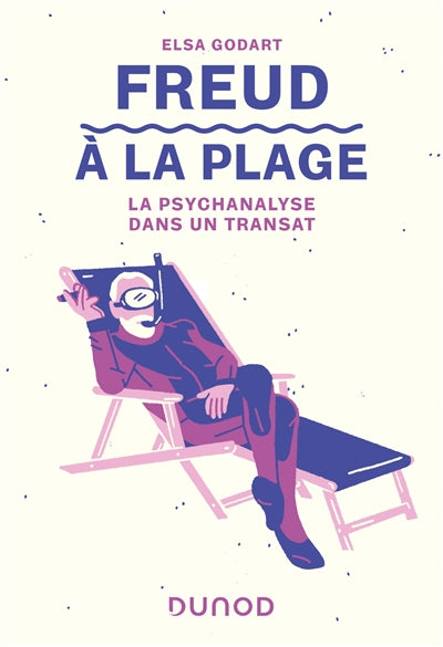 FREUD À LA PLAGE : LA PSYCHANALYSE DANS UN TRANSAT