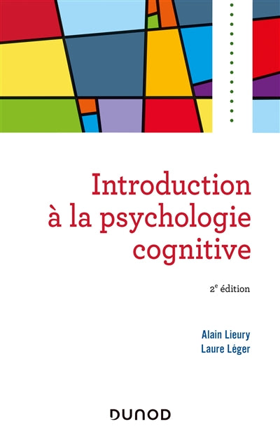 INTRODUCTION À LA PSYCHOLOGIE COGNITIVE