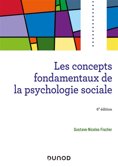 Concepts fondamentaux de la psychologie sociale