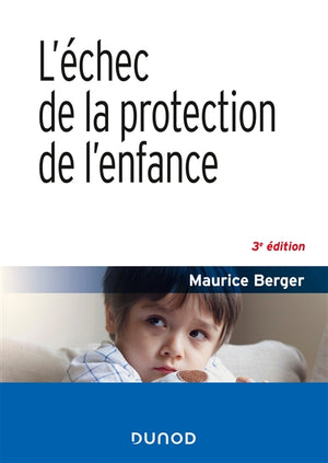 ÉCHEC DE LA PROTECTION DE L'ENFANCE