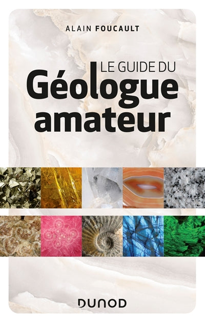 GUIDE DU GÉOLOGUE AMATEUR