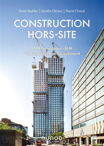 CONSTRUCTION HORS-SITE