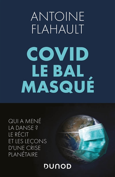 COVID, LE BAL MASQUÉ