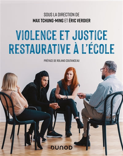 VIOLENCE ET JUSTICE RESTAURATIVE À L'ÉCOLE