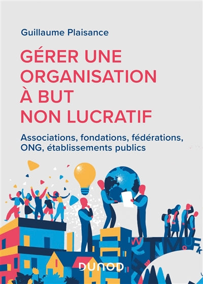 GÉRER UNE ORGANISATION À BUT NON LUCRATIF