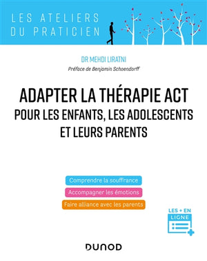 Adapter la thérapie ACT pour les enfants, les adolescents et leur