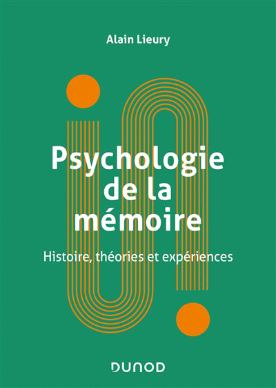 PSYCHOLOGIE DE LA MÉMOIRE