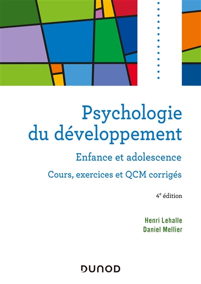 Psychologie du développement : enfance et adolescence : cours, ex