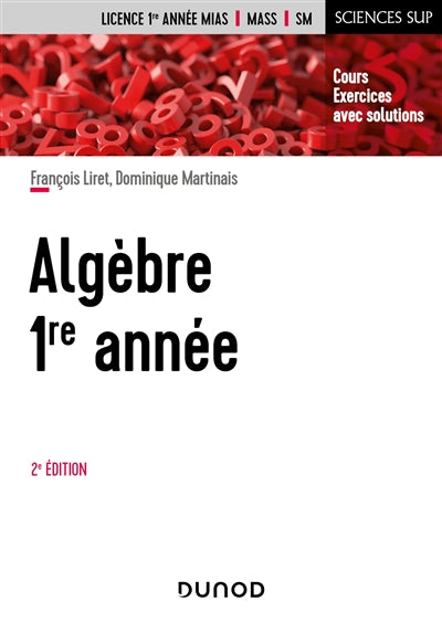 MATHÉMATIQUES POUR LE DEUG VOL.1 ALGÈBRE 1RE ANNÉE