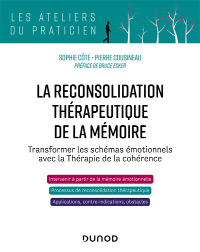 RECONSOLIDATION THERAPEUTIQUE DE LA MEMOIRE