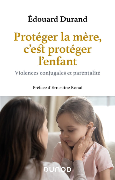 PROTÉGER LA MÈRE, C'EST PROTÉGER L'ENFANT