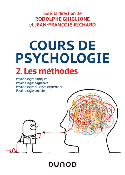 Cours de psychologie Vol.2 Les méthodes