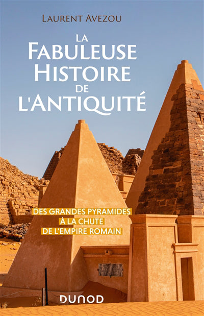 FABULEUSE HISTOIRE DE L'ANTIQUITE