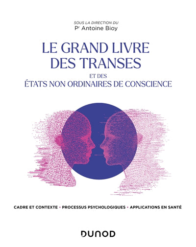 Grand livre des transes et des états non ordinaires de conscience