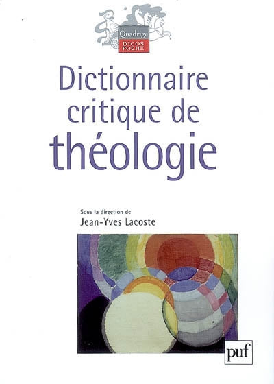 Dictionnaire critique de théologie [nouvelle édition]