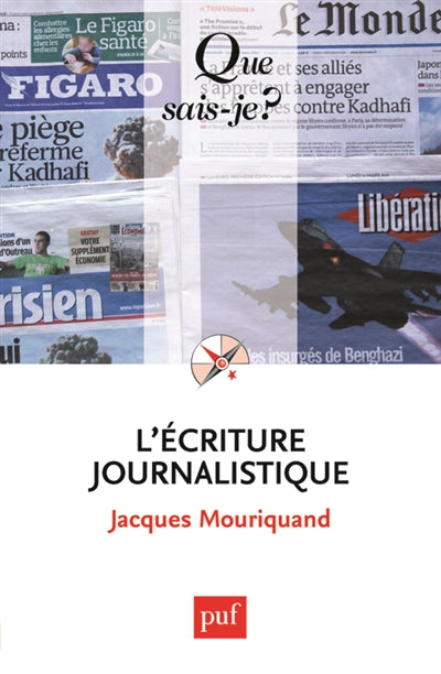 Écriture journalistique  [nouvelle édition]