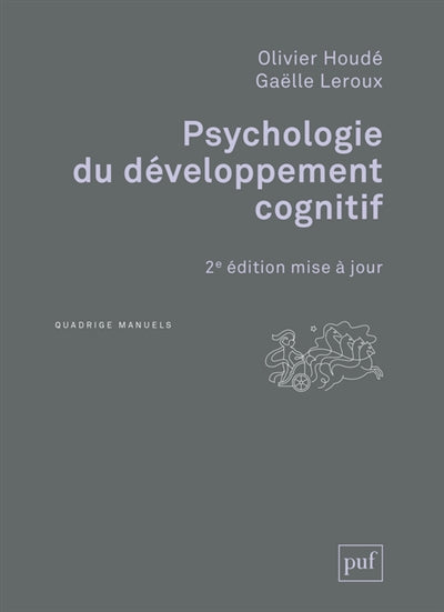 Psychologie du développement cognitif [nouvelle édition]