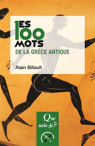 100 MOTS DE LA GRECE ANTIQUE  NE QS 3898