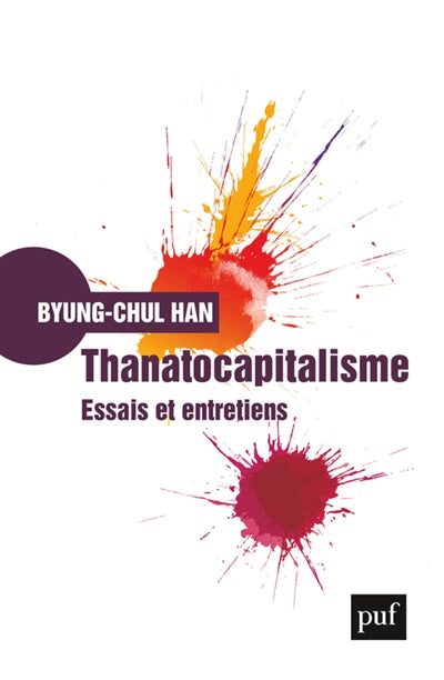 THANATOCAPITALISME  ESSAIS ET ENTRETIENS