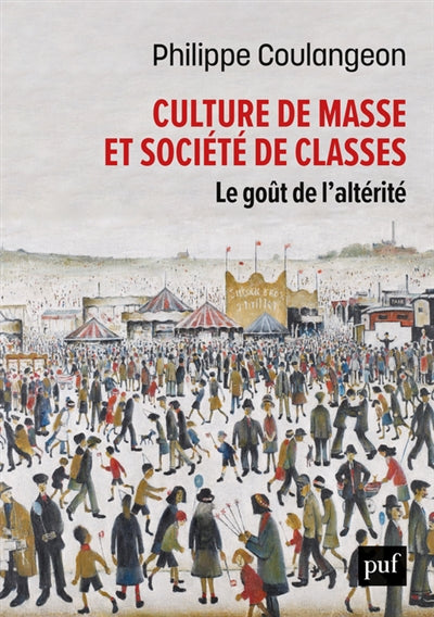 Culture de masse et sociétés de classes