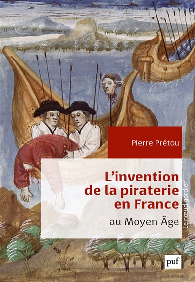 Invention de la piraterie en France au Moyen Âge