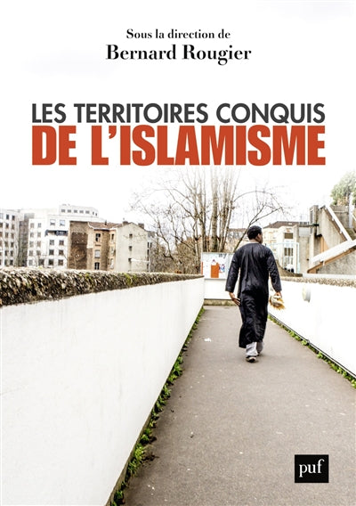 Territoires conquis de l'islamisme [nouvelle édition]