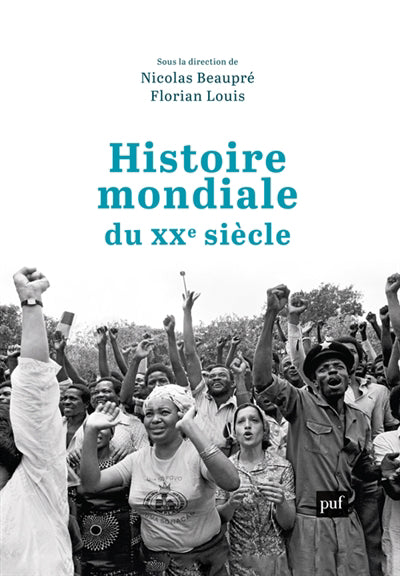 HISTOIRE MONDIALE DU XXE SIECLE