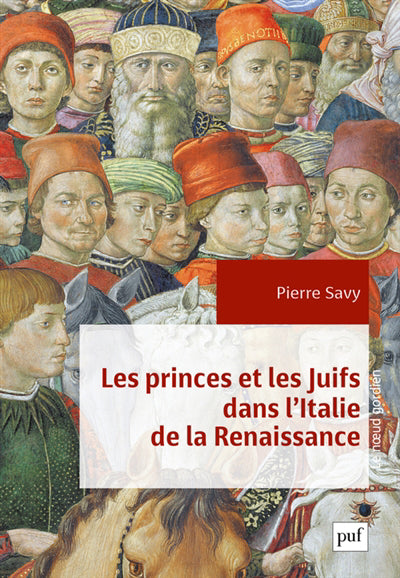 Princes et les Juifs dans l'Italie de la Renaissance