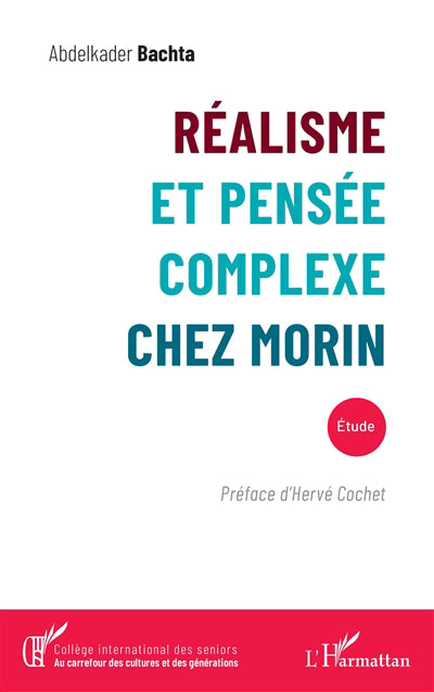 RÉALISME ET PENSÉE COMPLEXE CHEZ MORIN