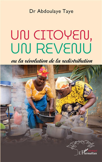 Un citoyen, un revenu ou La révolution de la redistribution