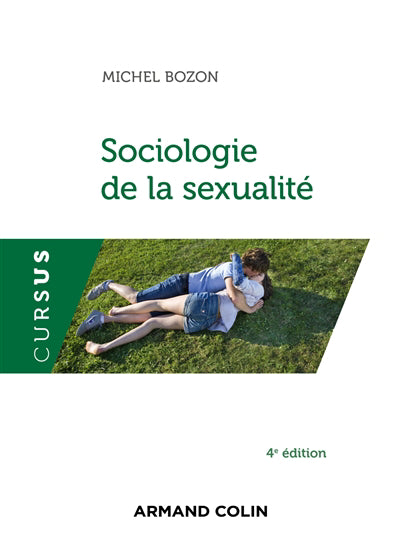 SOCIOLOGIE DE LA SEXUALITE 4E ÉD.