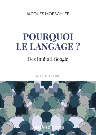 POURQUOI LE LANGAGE ? DES INUITS À GOOGLE