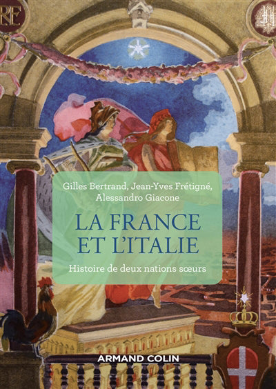 France et l'Italie : histoire de deux nations soeurs