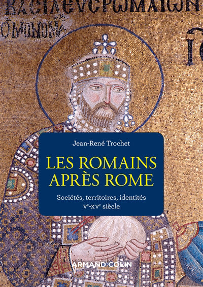 ROMAINS APRÈS ROME