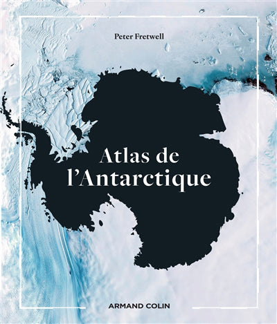 ATLAS DE L'ANTARTIQUE