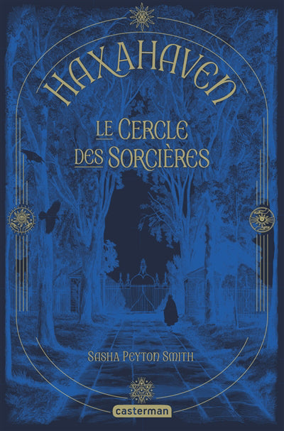 HAXAHAVEN T.01 : LE CERCLE DES SORCIERES