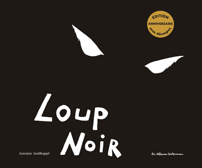 LOUP NOIR ÉD.ANNIVERAIRE