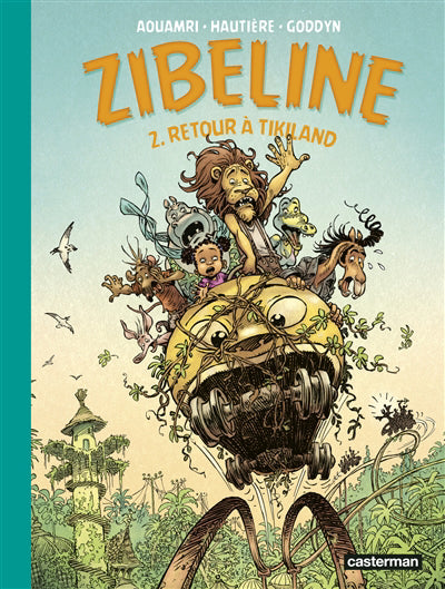 ZIBELINE T.02 : RETOUR À TIKILAND