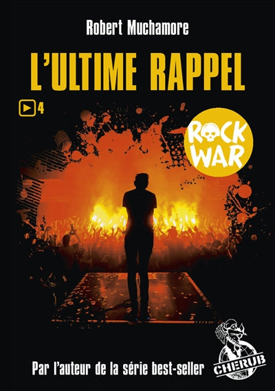 ROCK WAR T.04 : L'ULTIME RAPPEL