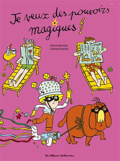 JE VEUX DES POUVOIRS MAGIQUES