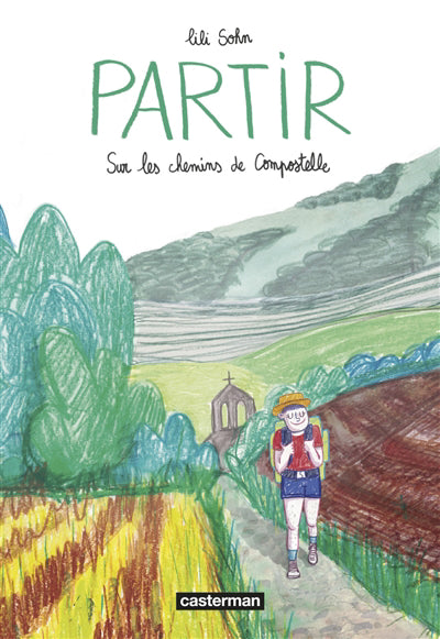 PARTIR : SUR LES CHEMINS DE COMPOSTELLE