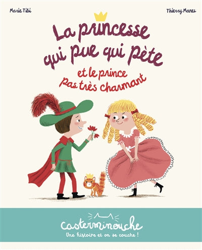 PRINCESSE QUI PUE QUI PETE ET LE PRINCE PAS TRES CHARMANT