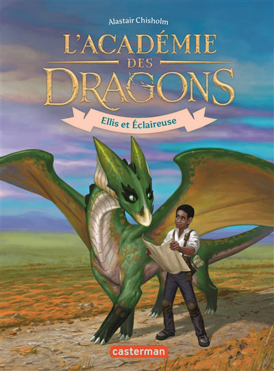 ACADEMIE DES DRAGONS T.03 : ELLIS ET ECLAIREUSE