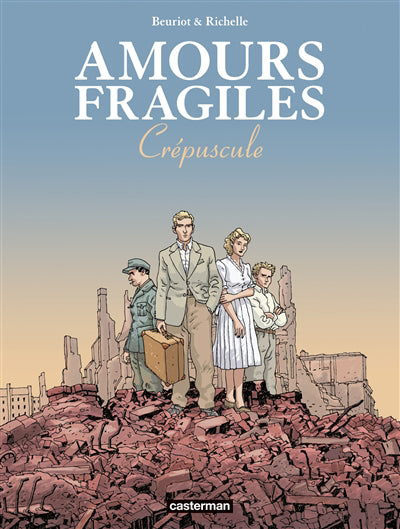 AMOURS FRAGILES T.09 : CRÉPUSCULE