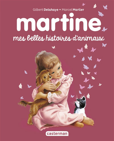 RECUEIL MARTINE MES BELLES HISTOIRES D'ANIMAUX 2022