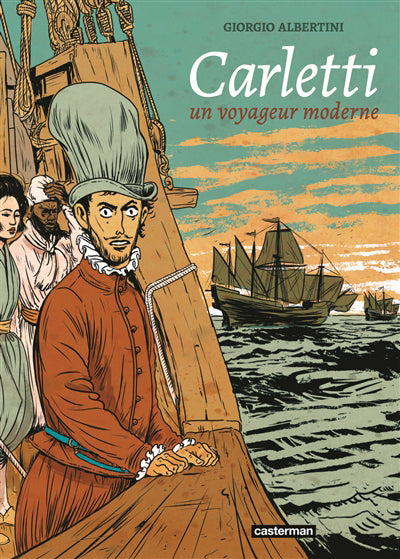 CARLETTI : UN VOYAGEUR MODERNE