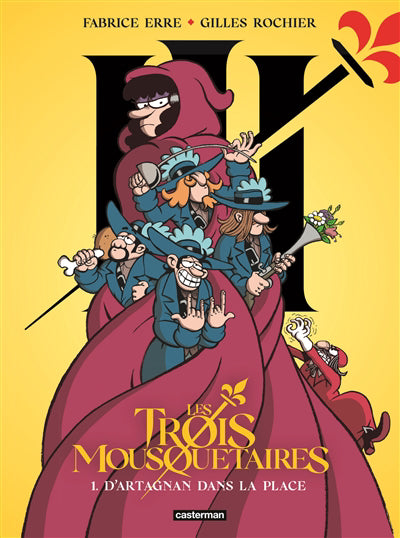 TROIS MOUSQUETAIRES T.01 : D'ARTAGNAN DANS LA PLACE